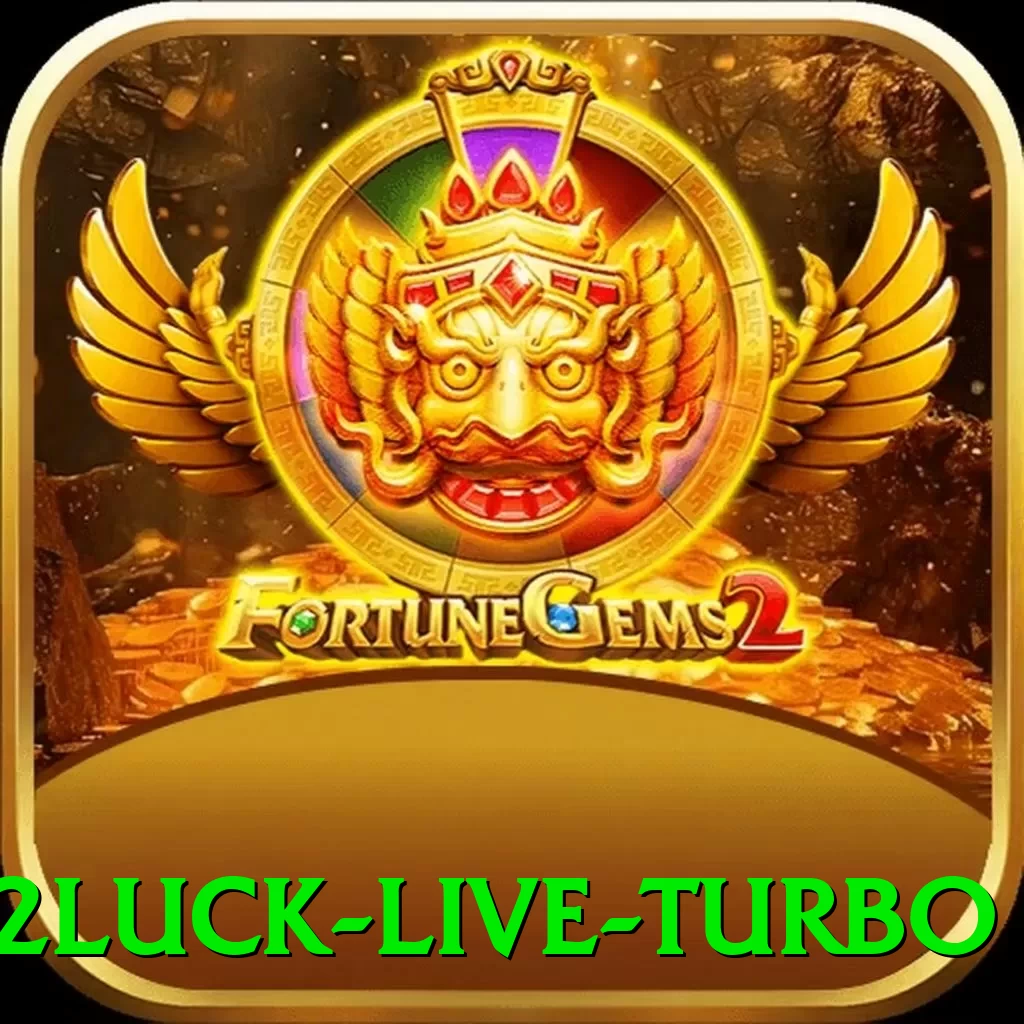 752luck - Live Turbo - vip
